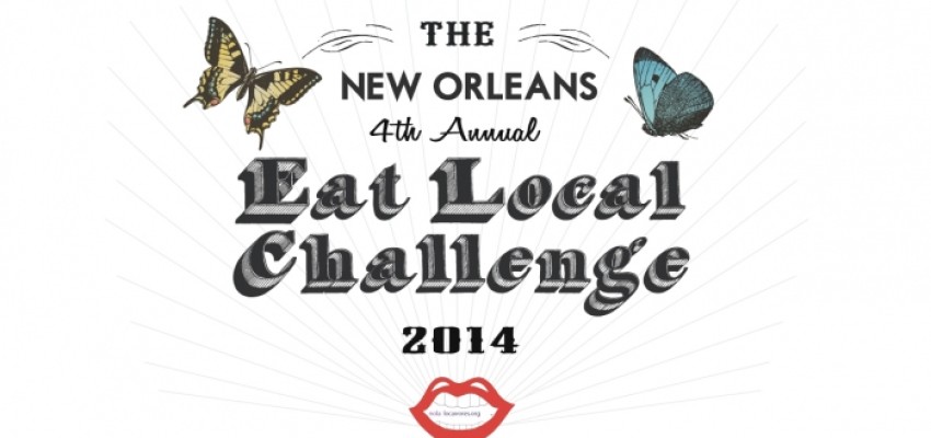NEW ORLEANS 5th ANNUAL EAT LOCAL CHALLENGE